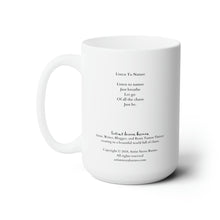 Load image into Gallery viewer, &quot;Listen To Nature&quot; Ceramic Mug
