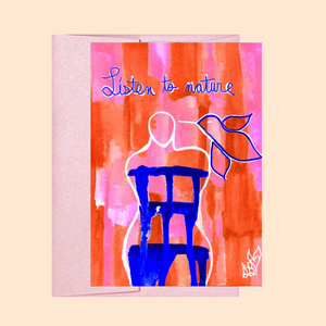 "Listen To Nature" Greeting Card
